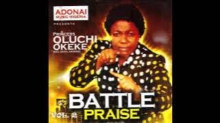 Oluchi okeke Battle praise volume 2 & 3