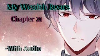 MY WEALTH ROARS ! Chapter 21 || Comic dub