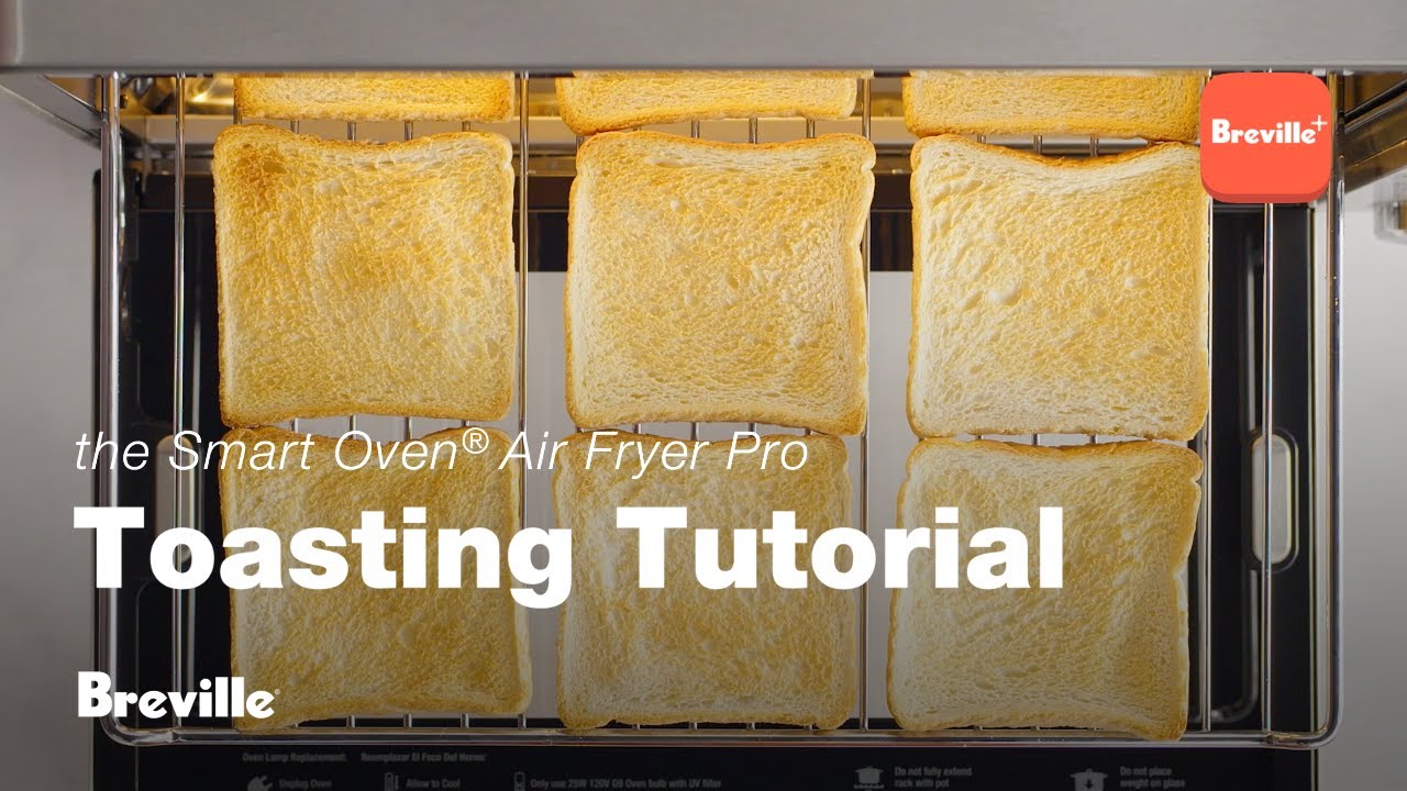 the Smart Oven® Air Fryer Pro, How to use the Toast function