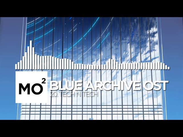 ブルーアーカイブ Blue Archive OST 20. Tech N Tech class=