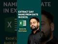 How to Return Day from Date in Excel | #shorts | Excel Life - Amit Kumar