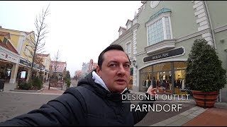 САМЫЕ БОЛЬШИЕ РАСПРОДАЖИ ГОДА В АВСТРИИ - АУТЛЕТ ПАРНДОРФ / OUTLET PARNDORF