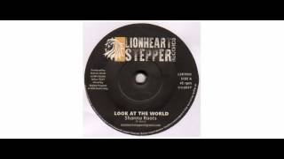 Shanna Roots - Look At The World - 7&quot; - Lionheart Stepper Records