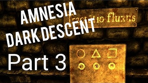 PUZZLE TIME!!! | Amnesia: Dark Descent Part 3