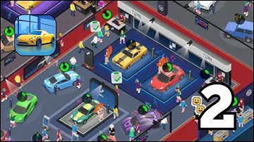 Car Dealer Idle - Gameplay Walkthrough Part 2 - Android Gameplay
