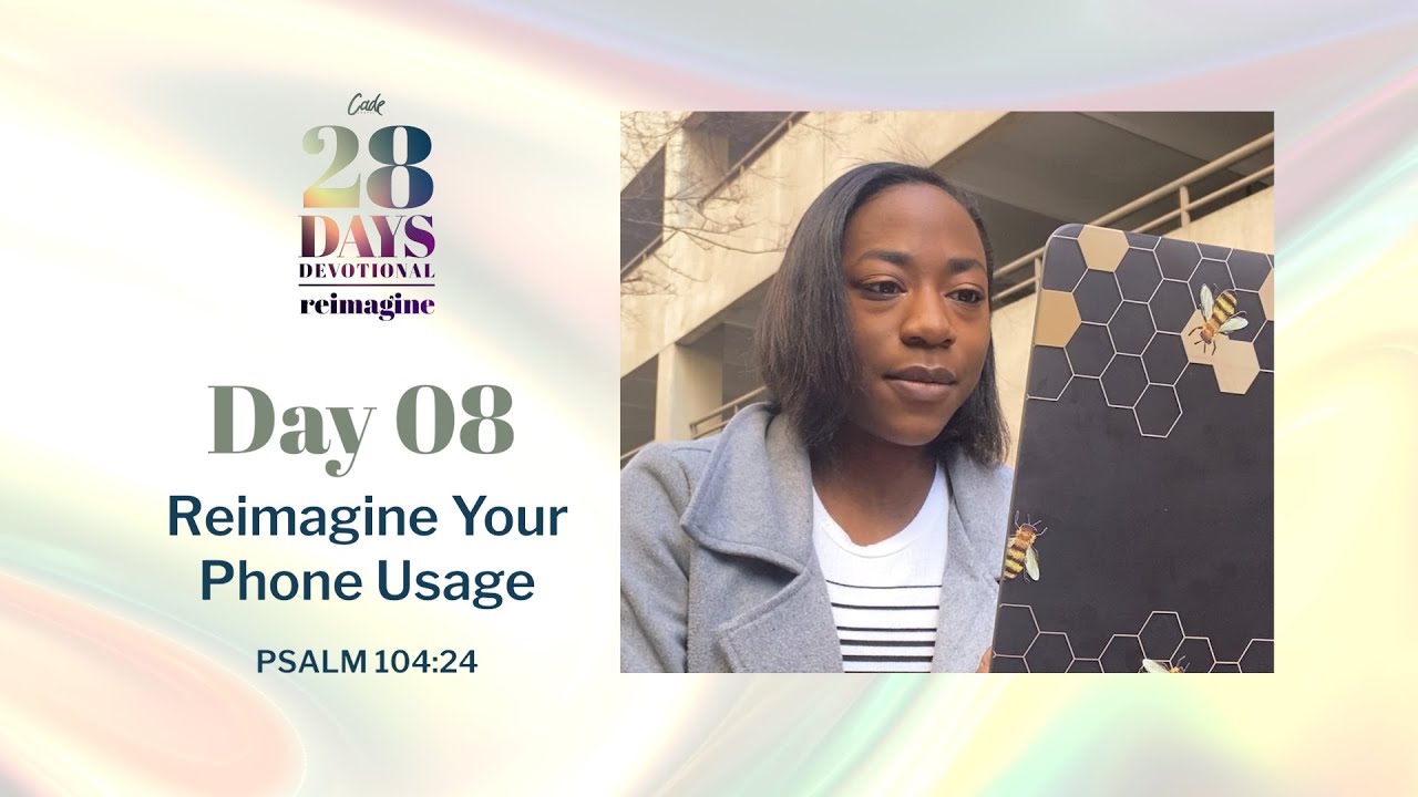 Day 08 - Reimagine Your Phone Usage (Be Free from Technology Co-Dependency)