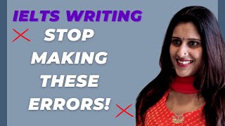 Avoid these mistakes in ielts writing