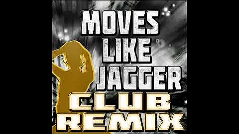 MOVES LIKE JAGGER - CLUB REMIX