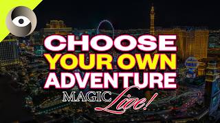 Choose Your Own Adventure Magic Live 2026