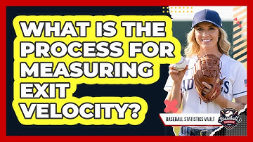 What Is The Process For Measuring Exit Velocity?