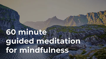 1 Hour Guided Mindfulness Meditation (60 Minutes, No Music, Voice Only)