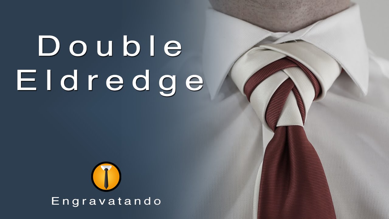 Tutorial de Gravata | Nó Double Eldredge