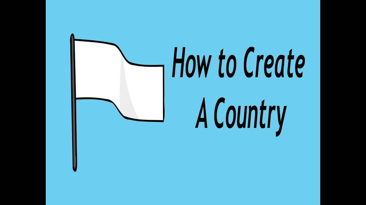 How to Create a Country