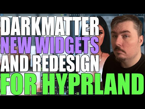 NEW Widgets & Redesigned DarkMatter Shell Setup | Hyprland Rice 2025 ...