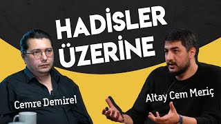 Cemre Demirel - Altay Cem Meriç || Hadisler Üzerine