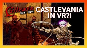 Castlevania: Simon’s Destiny in VR!! FREE Fanmade Game for Quest 2