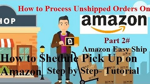 (Hindi) Amazon Order Processing Tutorial Step By Step| How To Schedule Pickup on Amazon with EXAMPLE