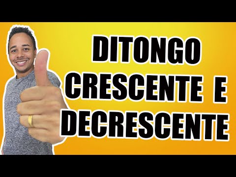 DITONGO CRESCENTE E DECRESCENTE