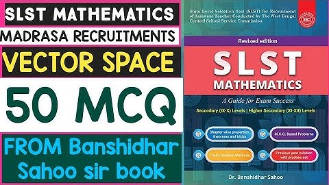 SLST CLASS || SLST MATHEMATICS | MADRSA COACHING ||Vector space 50 MCQ|| SLST MATHEMATICS COACHING |