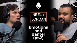 Emotions and Banter Pt  2 (Ep 124)