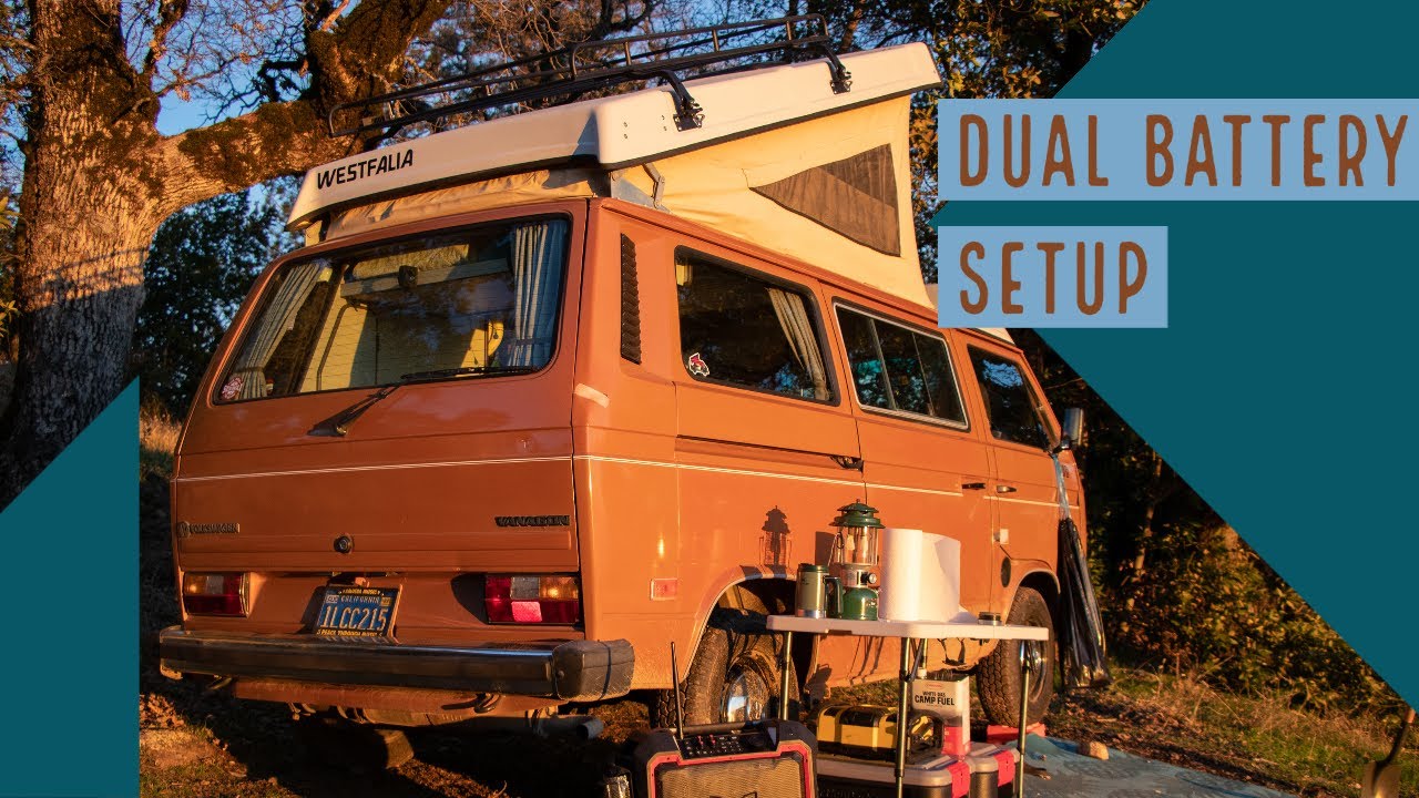 Vanagon Westfalia Aux Dual Battery System