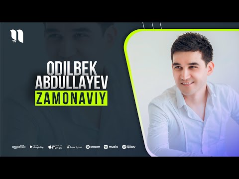 Odilbek Abdullayev - Zamonaviy
