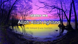 Story WA || sholawat Allah Allah aghisna || Rahayu Kurnia