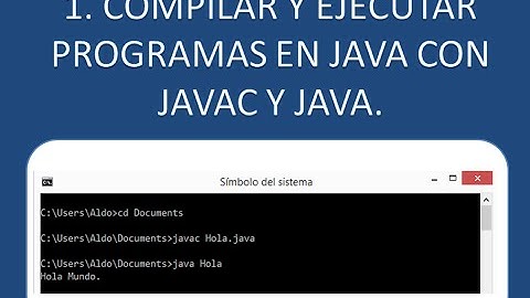 Compilar y ejecutar programas Java en la linea de comandos con javac y java