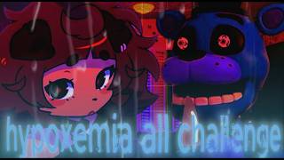 HYPOXEMIA ALL CHALLENGE