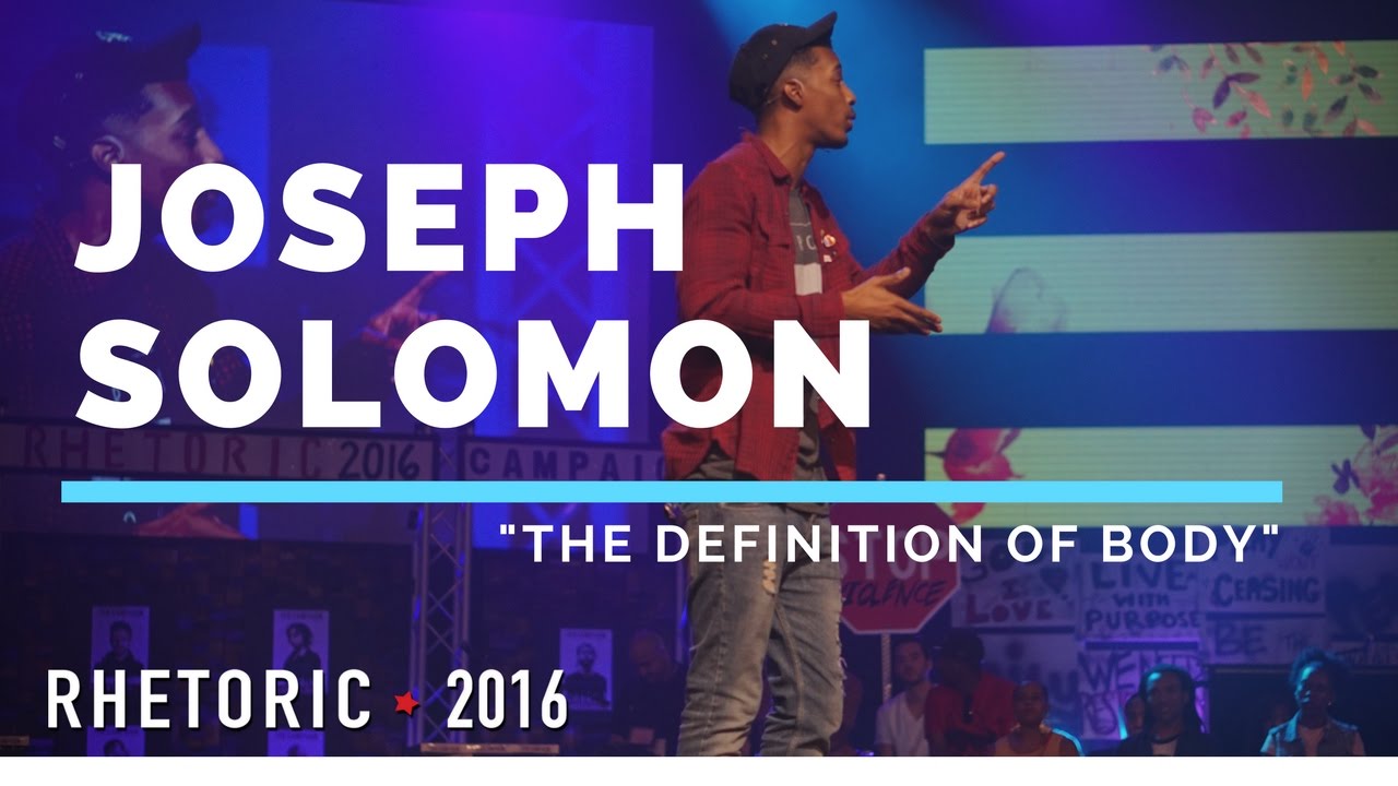 RHETORIC 2016 Joseph Solomon "THE DEFINITION OF BODY" YouTube