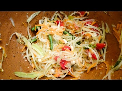 Green Papaya Salad or Som Tam ส้มตำไทย - Episode 3