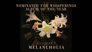 Melancholia - nominated for Whisperings 2023 Album of the Year!