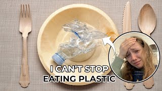 I CAN’T STOP EATING PLASTIC! | Woman Addicted To Eating Plastic