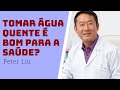 Tomar água quente é bom para a saúde?