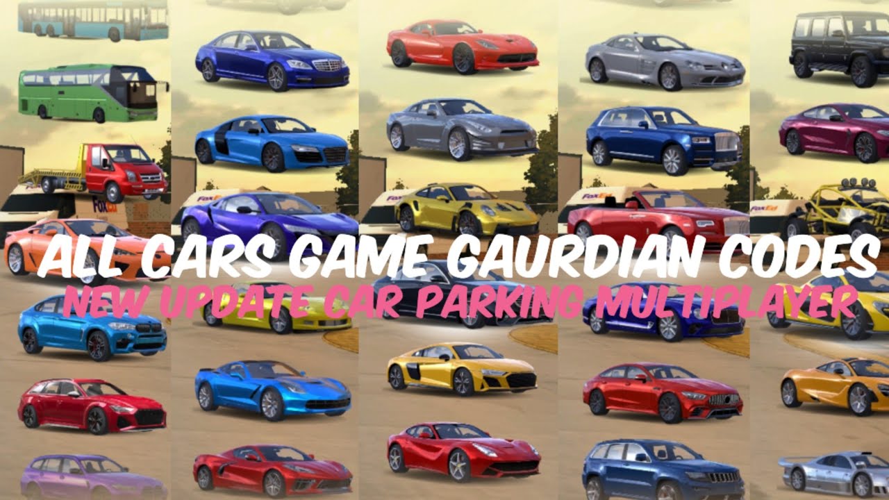 Grand Cars Code NEW UPDATE ALL CARS GG CODES DONT MISS OUT! || CAR PARKING MULTIPLAYER ...