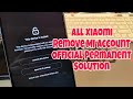 All xiaomi mi account remove permanent