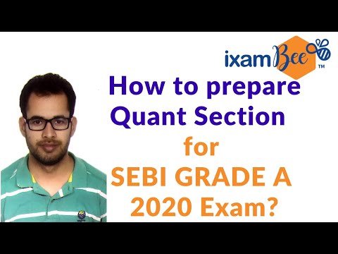 How to prepare Quantitative Aptitude for SEBI GRADE A 2020 | Preparation & Stratgey |