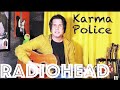 Guitar Lesson: How To Play Karma Police by Radiohead