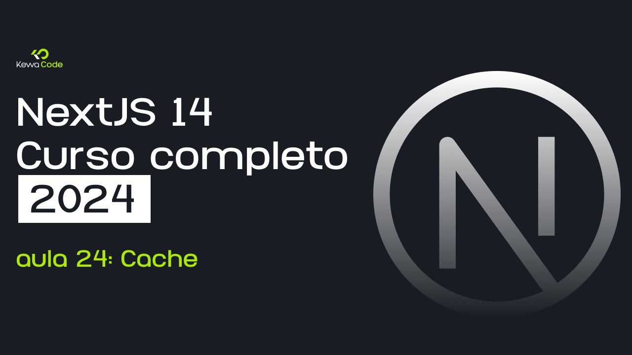 NextJS 14 Curso completo: Aula 24 - Cache - YouTube