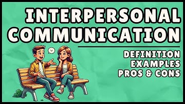 What is Interpersonal Communication? (Easy Explanation)