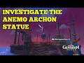 Investigate the Anemo Archon statue Genshin Impact