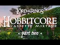 Hobbitcore II (acoustic/vocal/score mixtape) cottagecore × The Lord of the Rings 🍄🍃✨