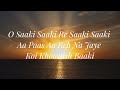 O SAKI SAKI | (Lyrical) Batla House | Nora Fatehi, Tanishk B,Neha K,Tulsi K, B Praak,Vishal-Shekhar