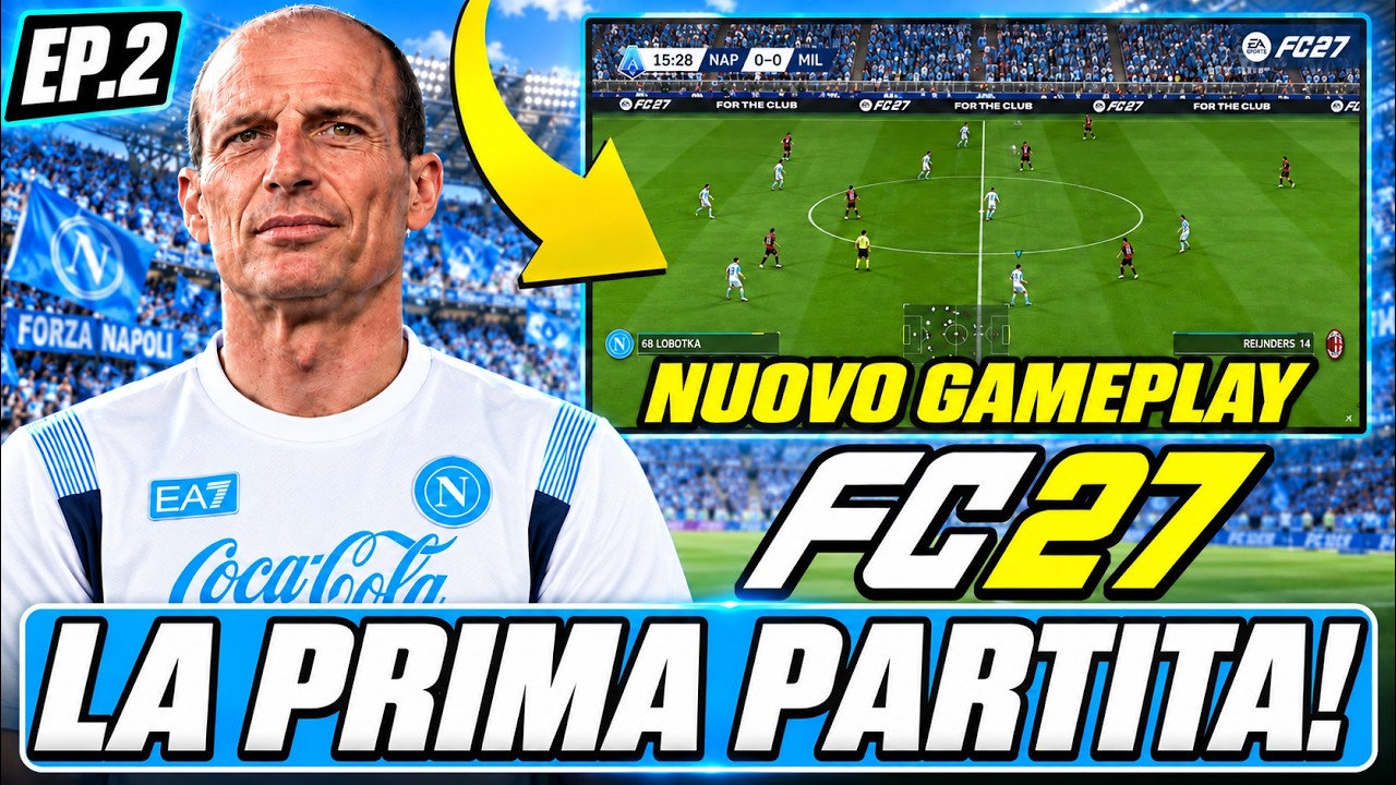 FC27: LA PRIMA PARTITA UFFICIALE! - PROVO IL NUOVO GAMEPLAY DELLA CARRIERA ALLENATORE! EP.2