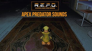 R.E.P.O | All Apex Predator/Duck Sounds