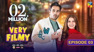 Very Filmy - Episode 03 - 14th March 2024 - Sponsored By Lipton, Mothercare & Nisa Collagen - HUM TV