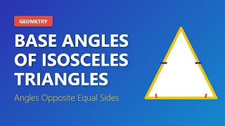 Celebrity Base Angles of Isosceles Triangles - Geometry Theorem Explained Net Worth