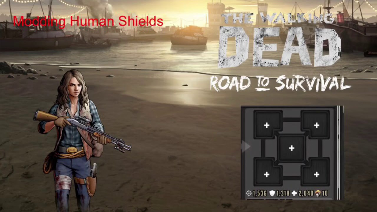 Modding Human Shields The Walking Dead Road To Survival TWD