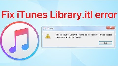 Fix iTunes library.itl error