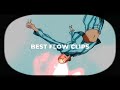 Flow clips for editing  amv descriptions